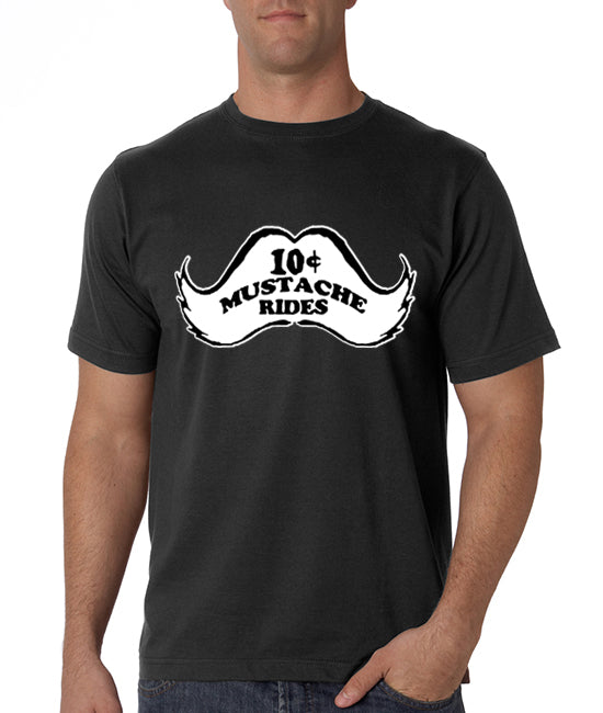 10 Cent Mustache Rides Men's T-Shirt
