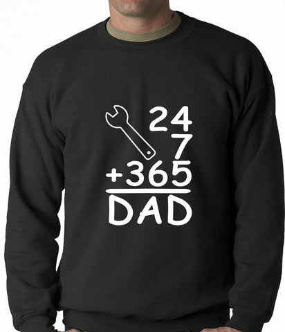 24+7+365 = Dad Father's Day Adult Crewneck