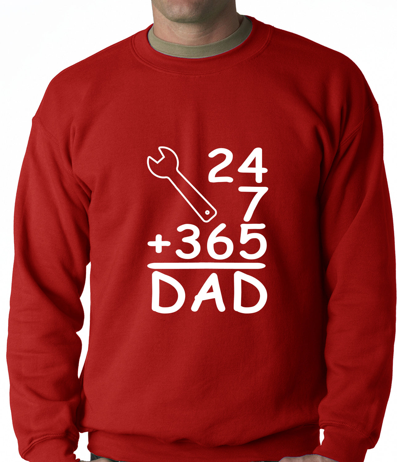 24+7+365 = Dad Father's Day Adult Crewneck