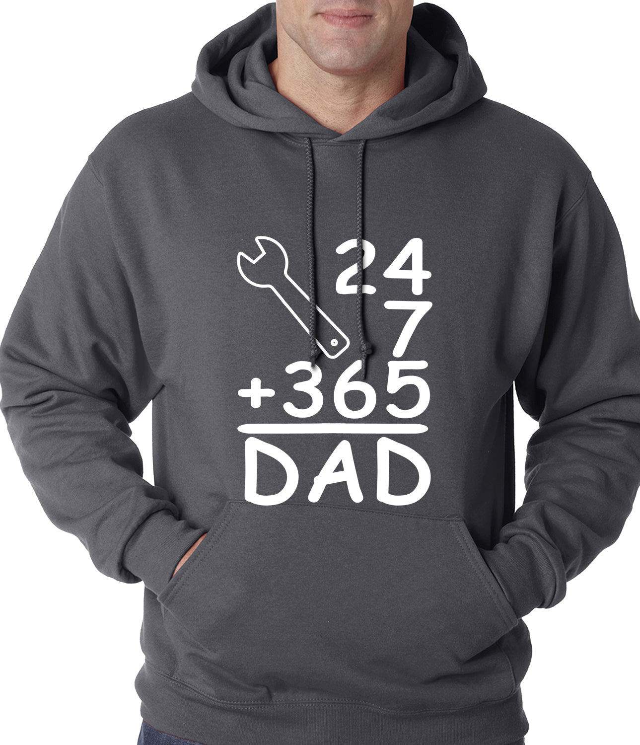 24+7+365 = Dad Father's Day Adult Hoodie