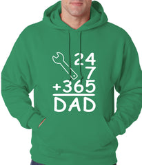 24+7+365 = Dad Father's Day Adult Hoodie