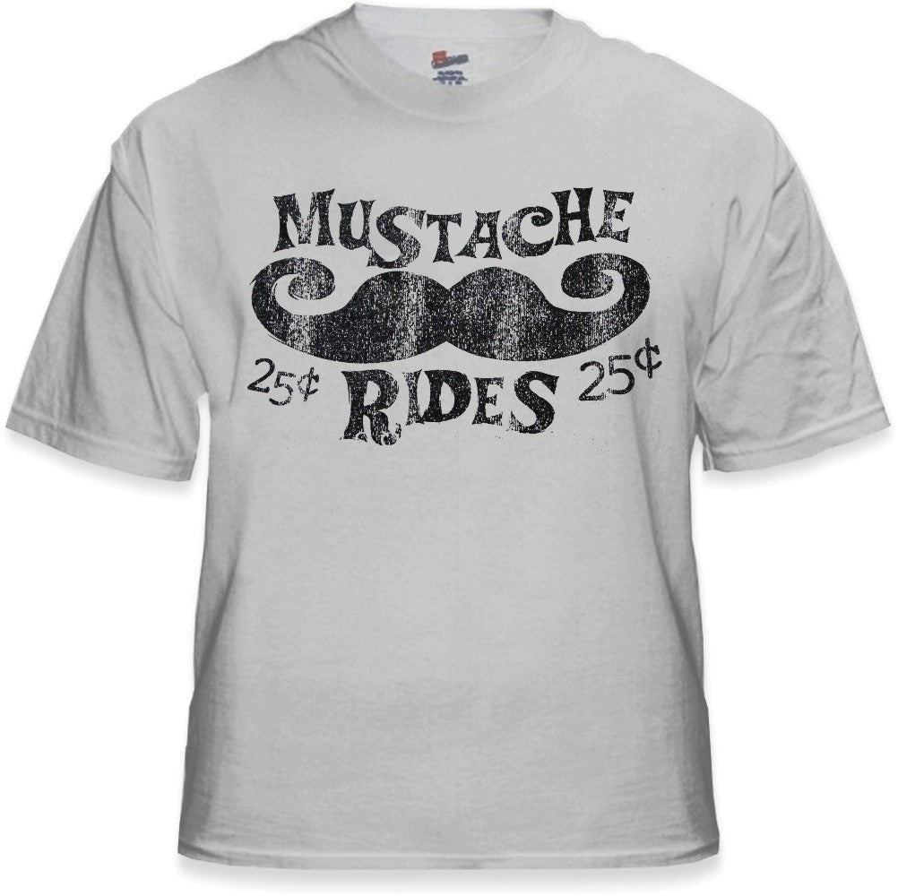 25 Cent Mustache Rides T-Shirt