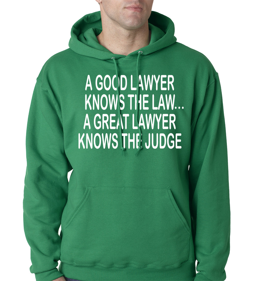 A Good Lawyer Hoodie