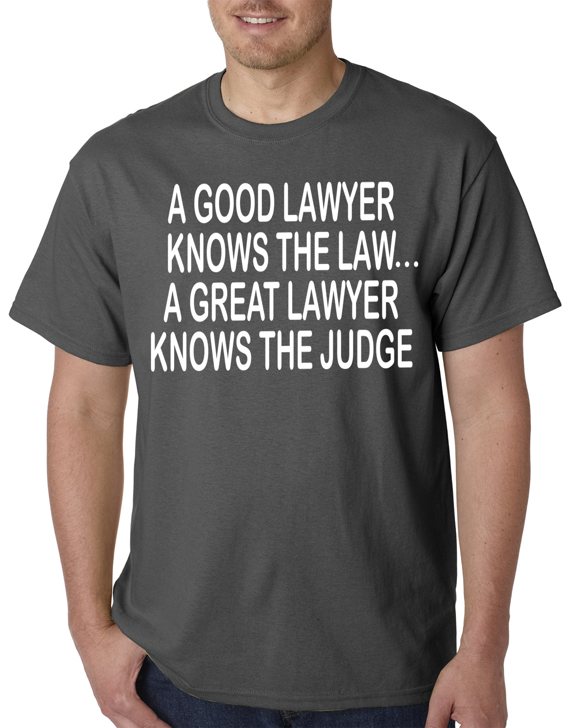 A Good Lawyer Men's T-Shirt