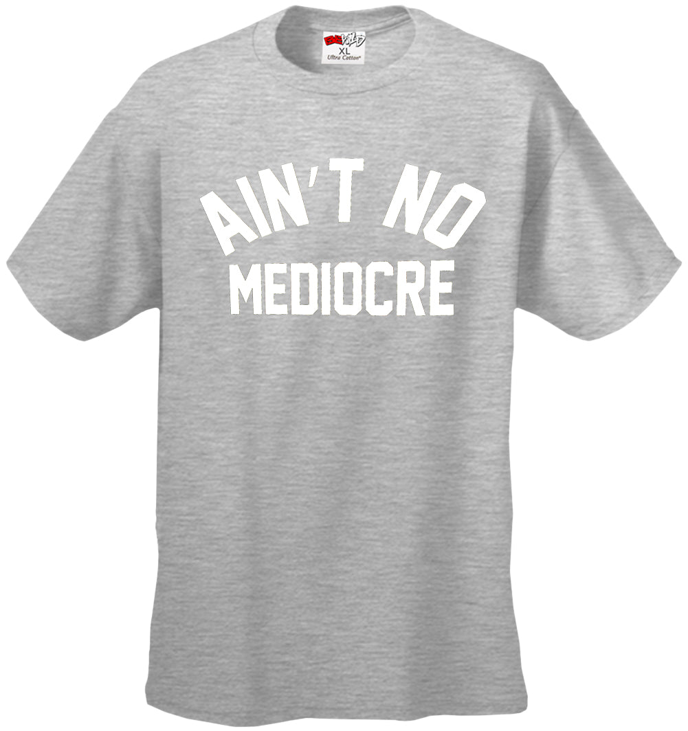 Ain't Men's T-Shirt