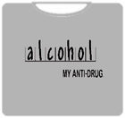 Alcohol Anti-Drug T-Shirt
