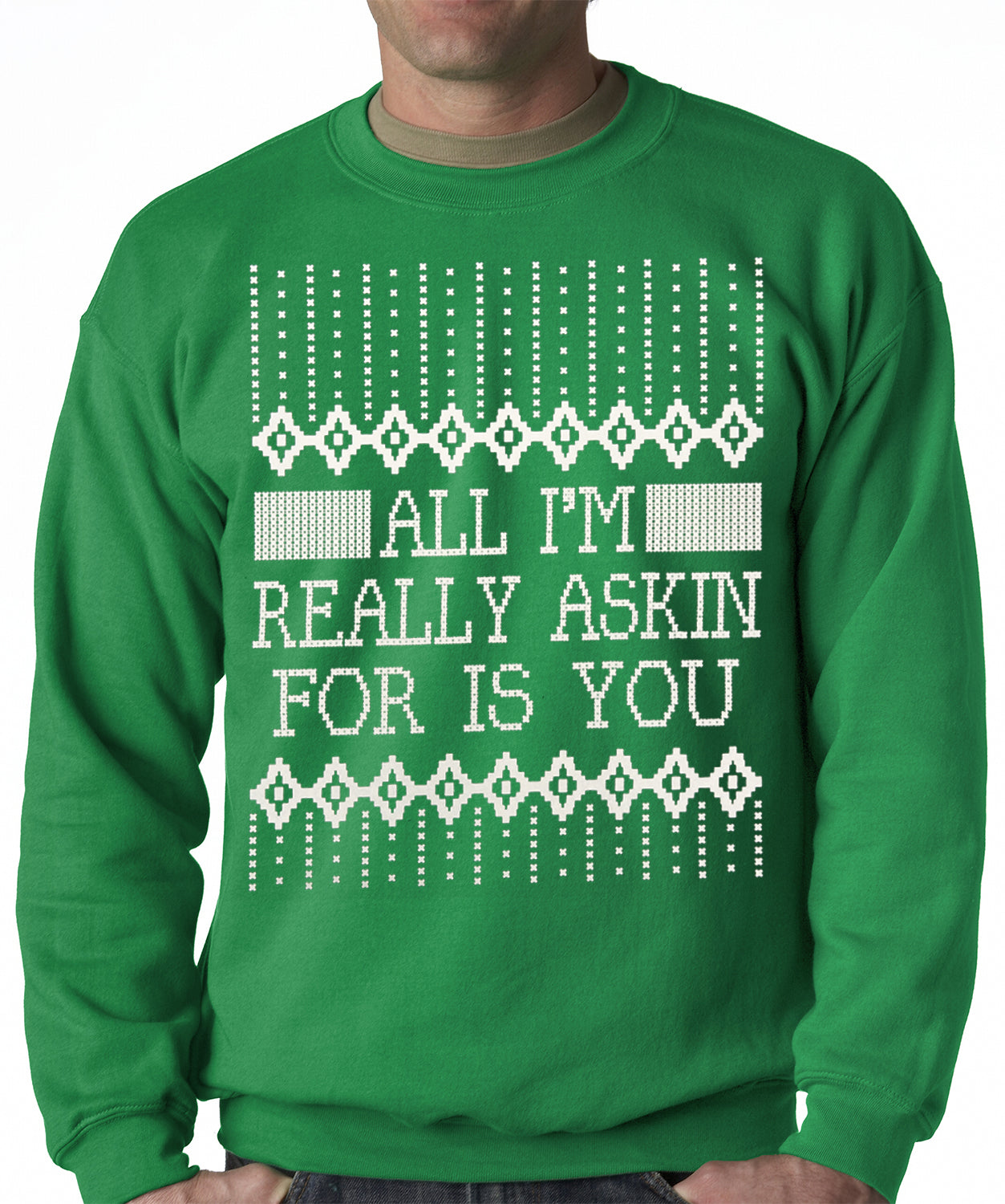 All I'm Asking For is You Adult Crewneck