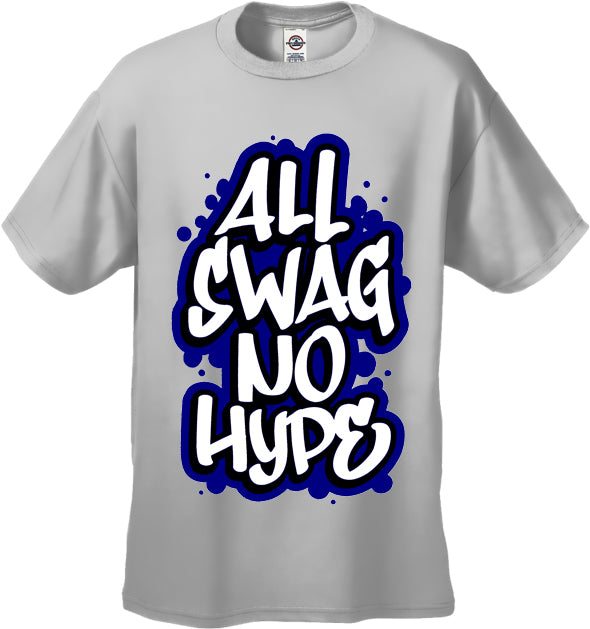All Swag No Hype Men's T-Shirt