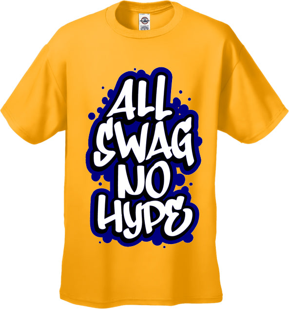 All Swag No Hype Men's T-Shirt