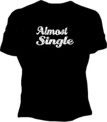 Almost Single Girls T-Shirt