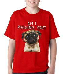 Am I Pugging You Funny Pug Kids T-shirt Red