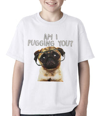 Am I Pugging You Funny Pug Kids T-shirt White
