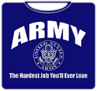 Army The Hardest Job T-Shirt