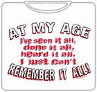 At My Age T-Shirt