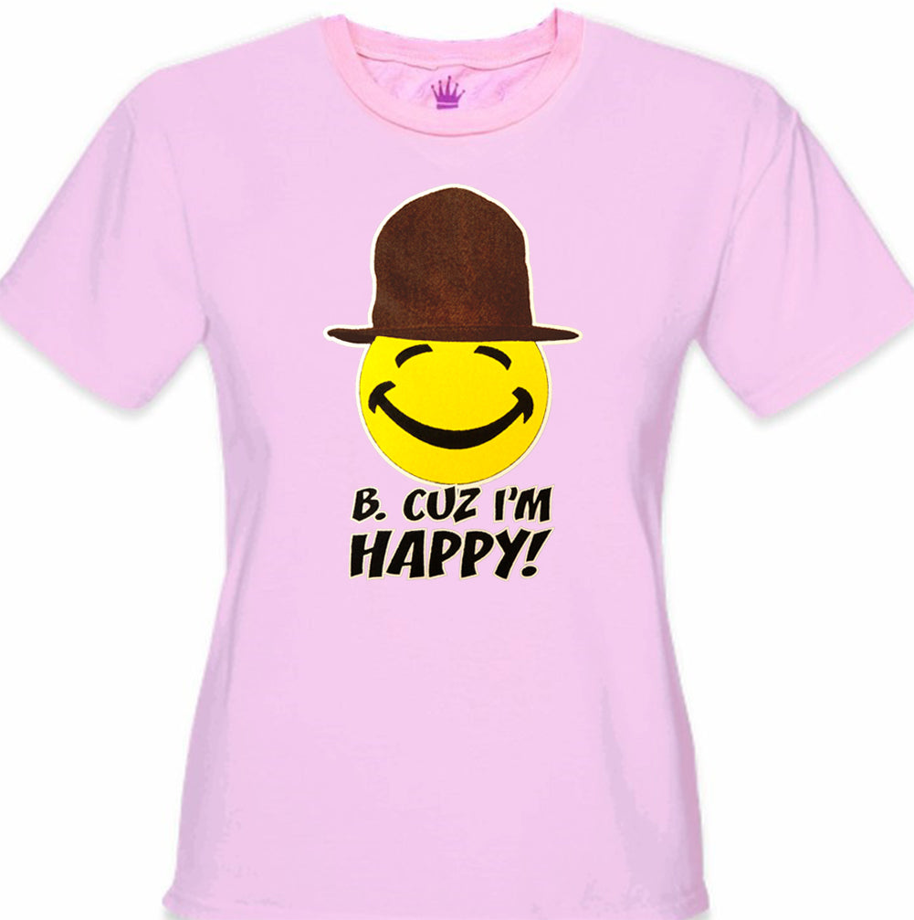 "B. Cuz I'm Happy"  Girl's T-Shirt