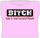 B.I.T.C.H. Girls T-Shirt