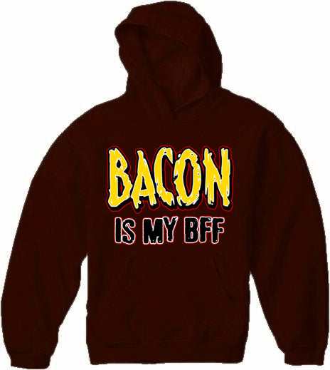 BACON is my BFF Adult Hoodie
