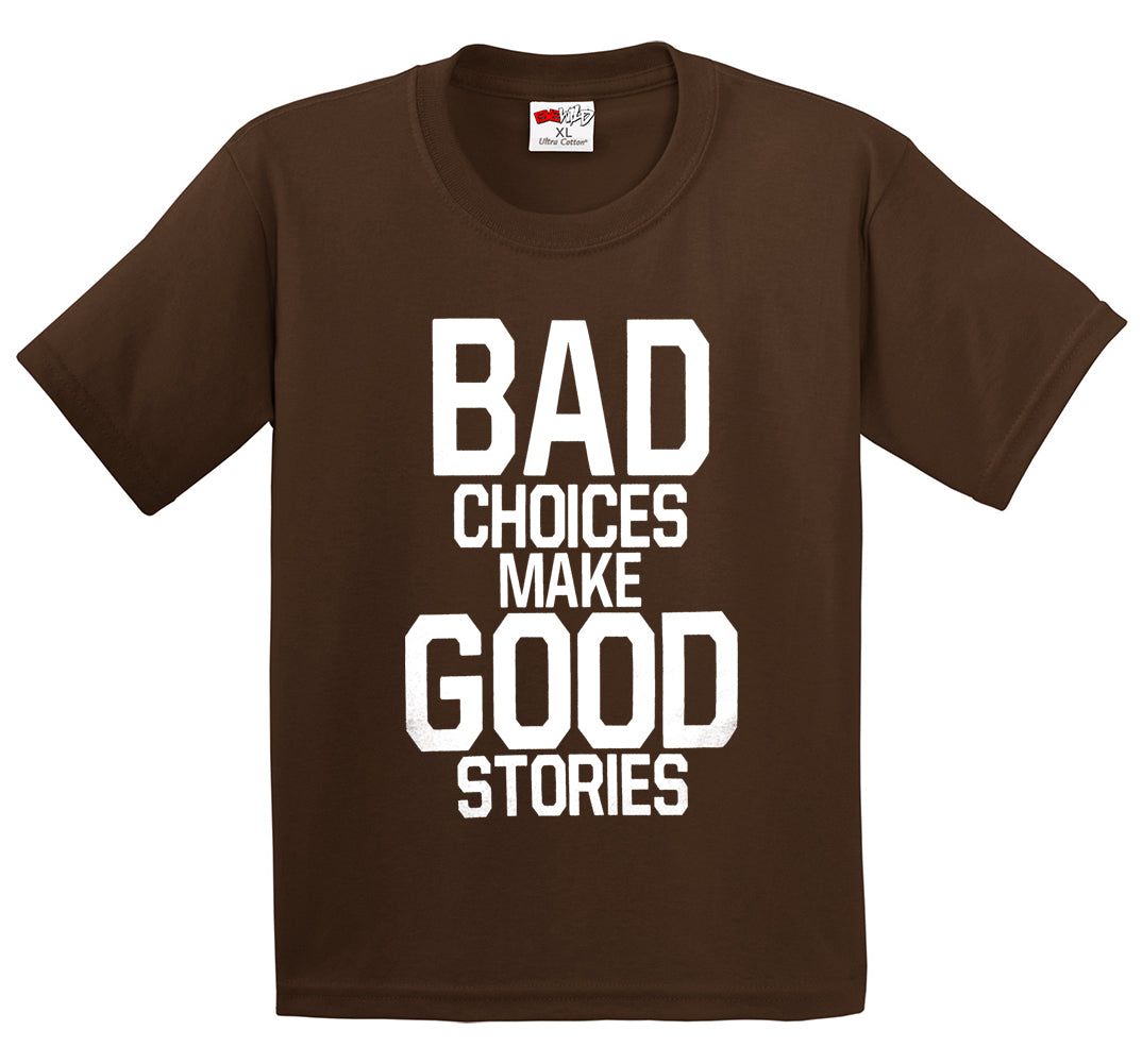 Bad Choices Make Good Stories Men's T-Shirt