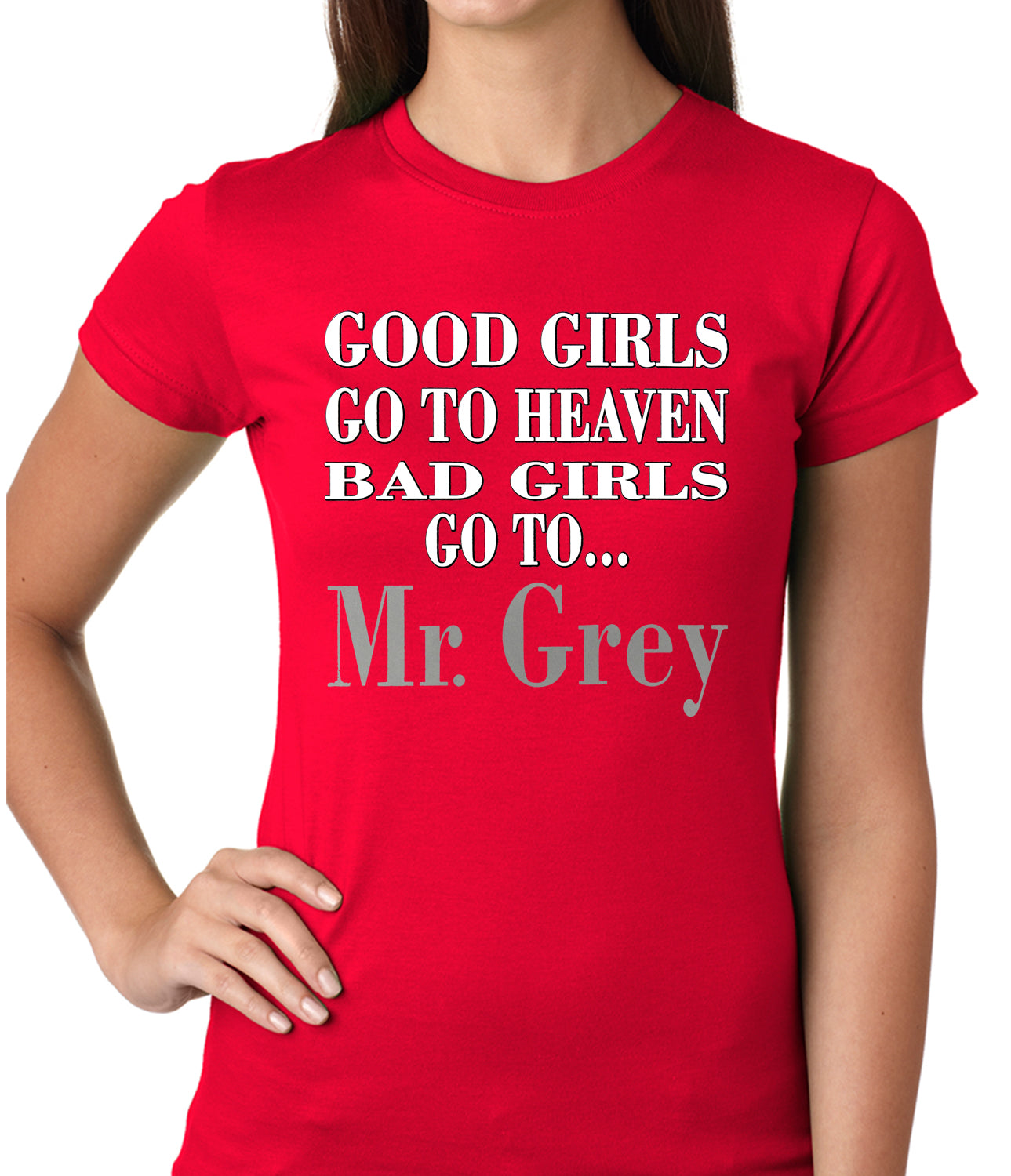 Bad Girls Go To Mr. Grey Girls T-shirt