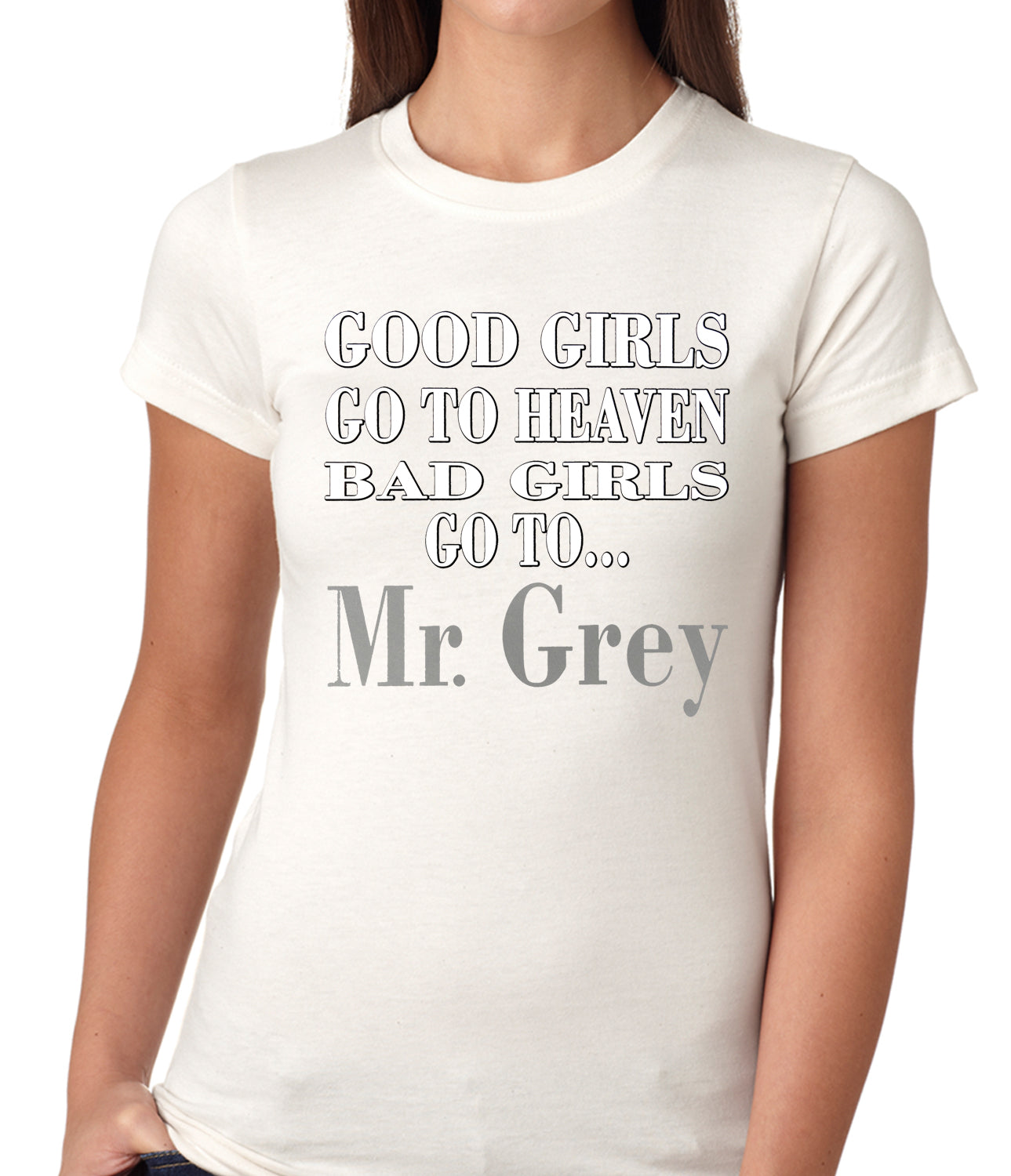 Bad Girls Go To Mr. Grey Girls T-shirt