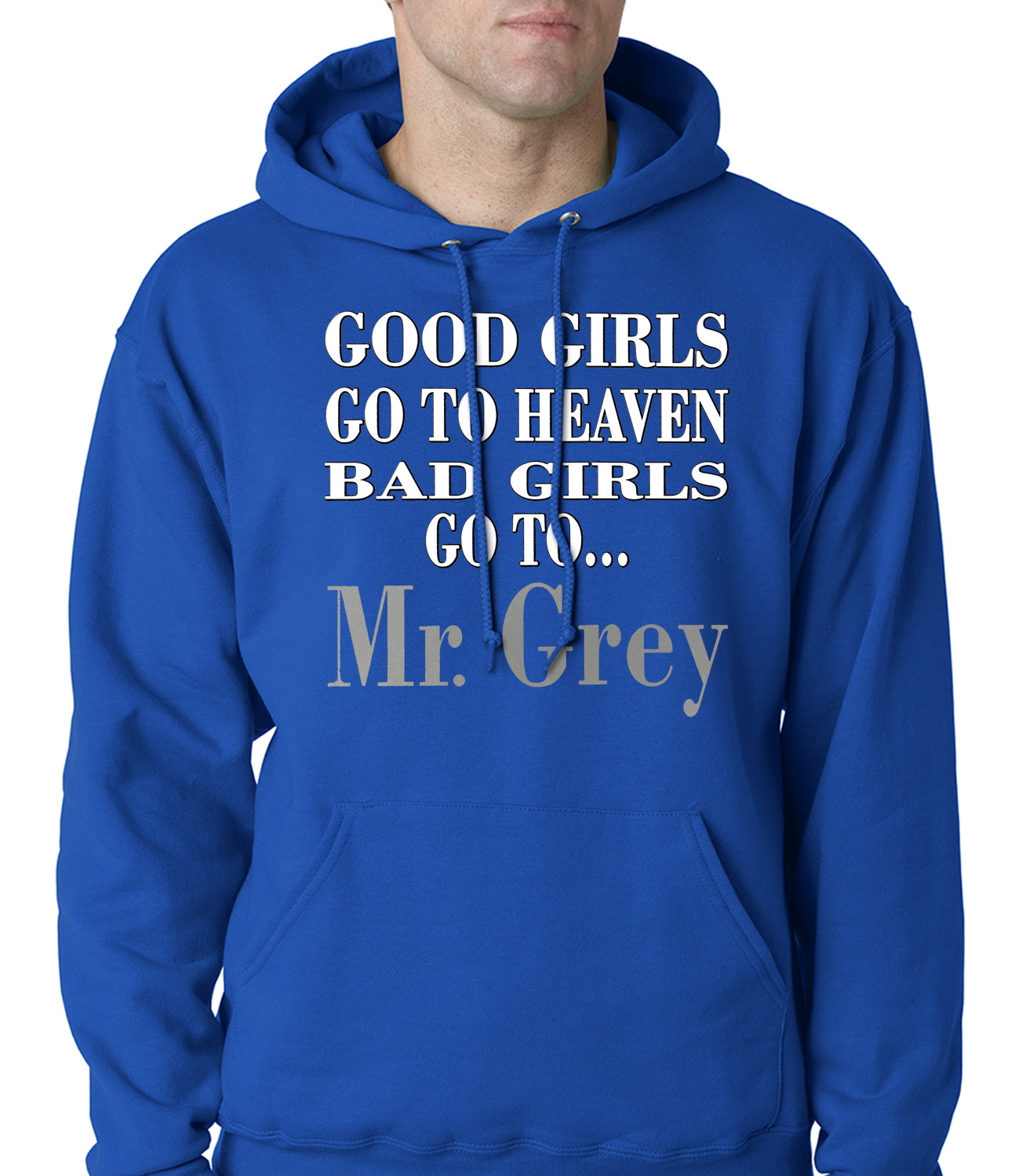 Bad Girls Go To Mr. Grey Hoodie