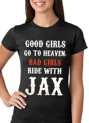 Bad Girls Ride with Jax SOA Girl's T-shirt