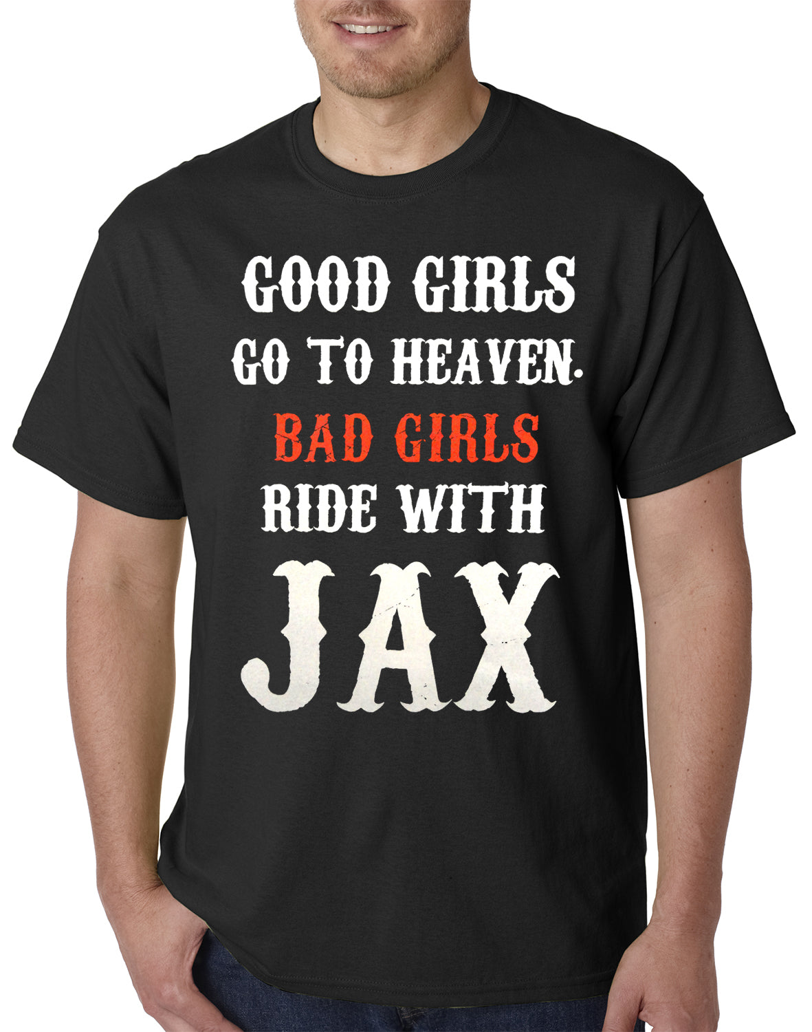 Bad Girls Ride with Jax SOA Mens T-shirt