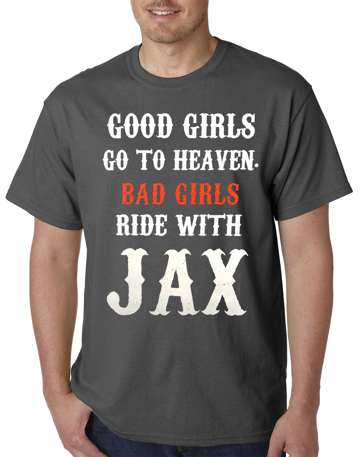 Bad Girls Ride with Jax SOA Mens T-shirt