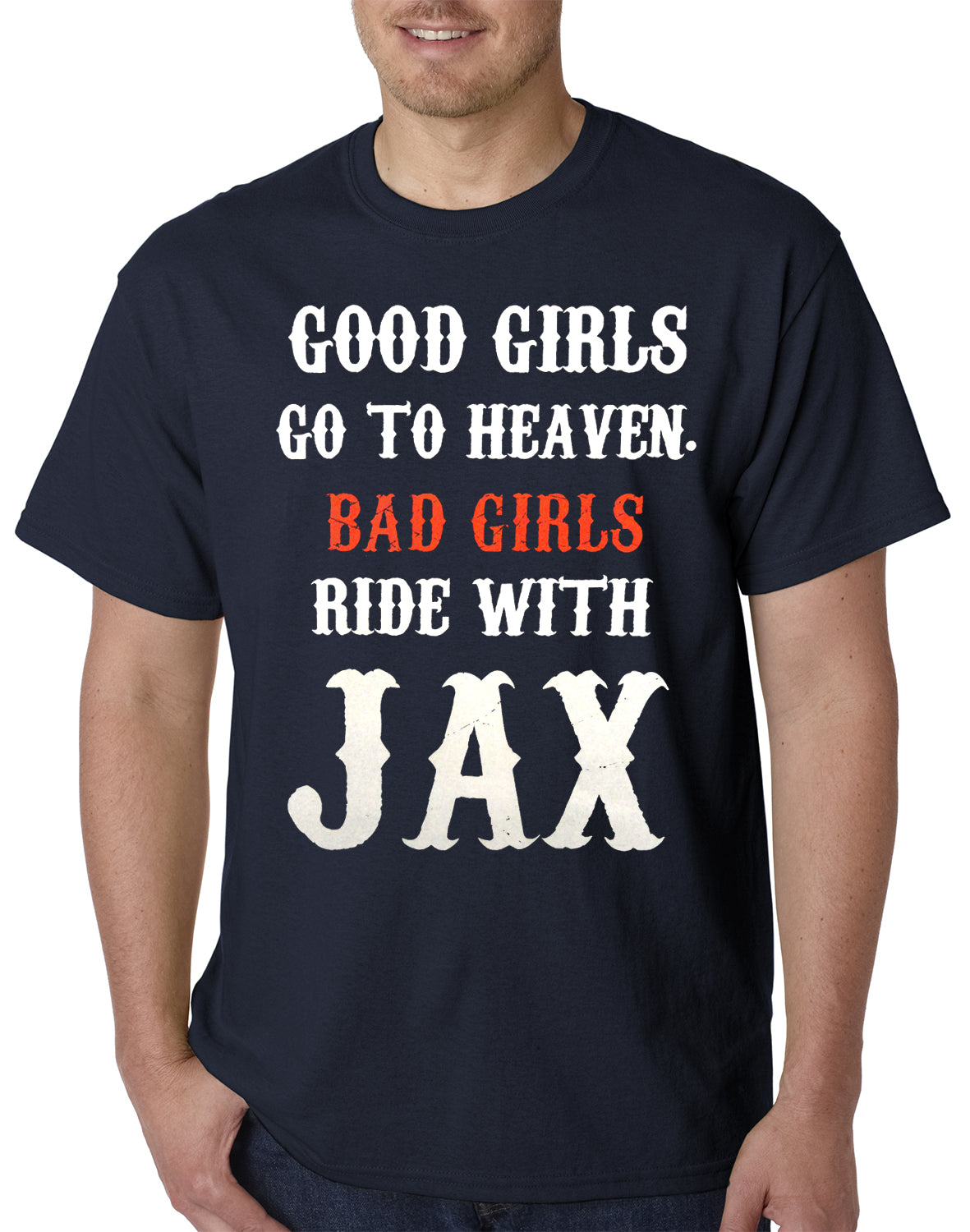 Bad Girls Ride with Jax SOA Mens T-shirt