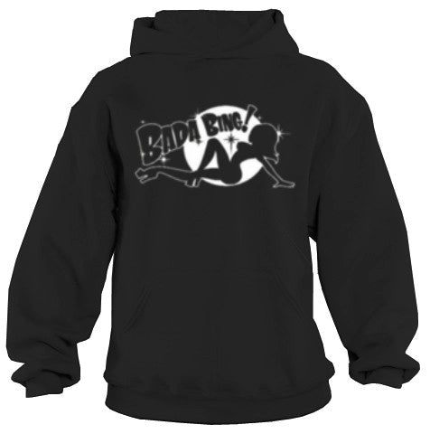 Bada Bing Hoodie ::