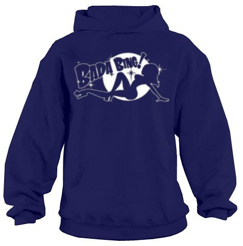 Bada Bing Hoodie ::