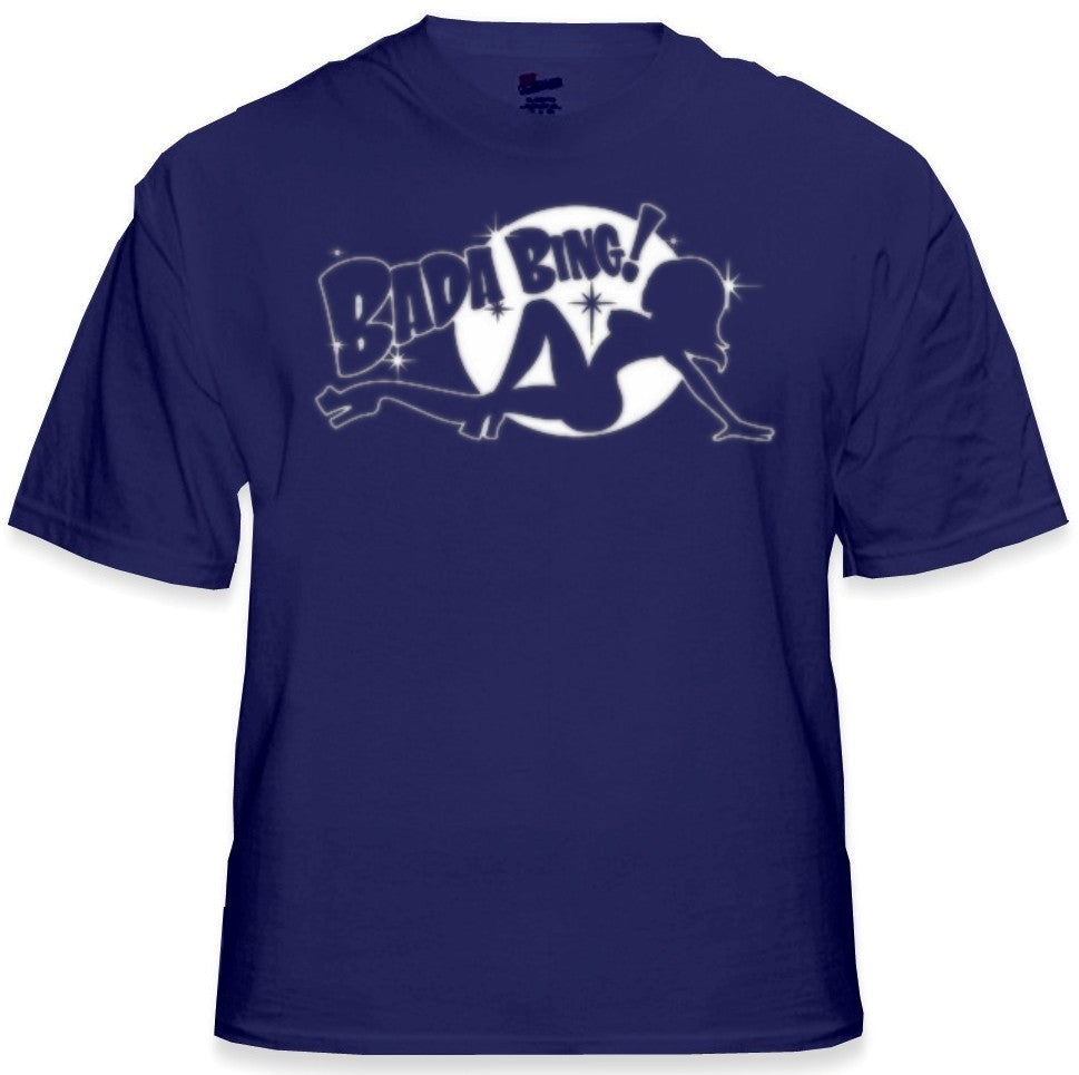 Bada Bing T-Shirt ::