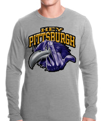 Baltimore Fan - Hey Pittsburgh Thermal Shirt