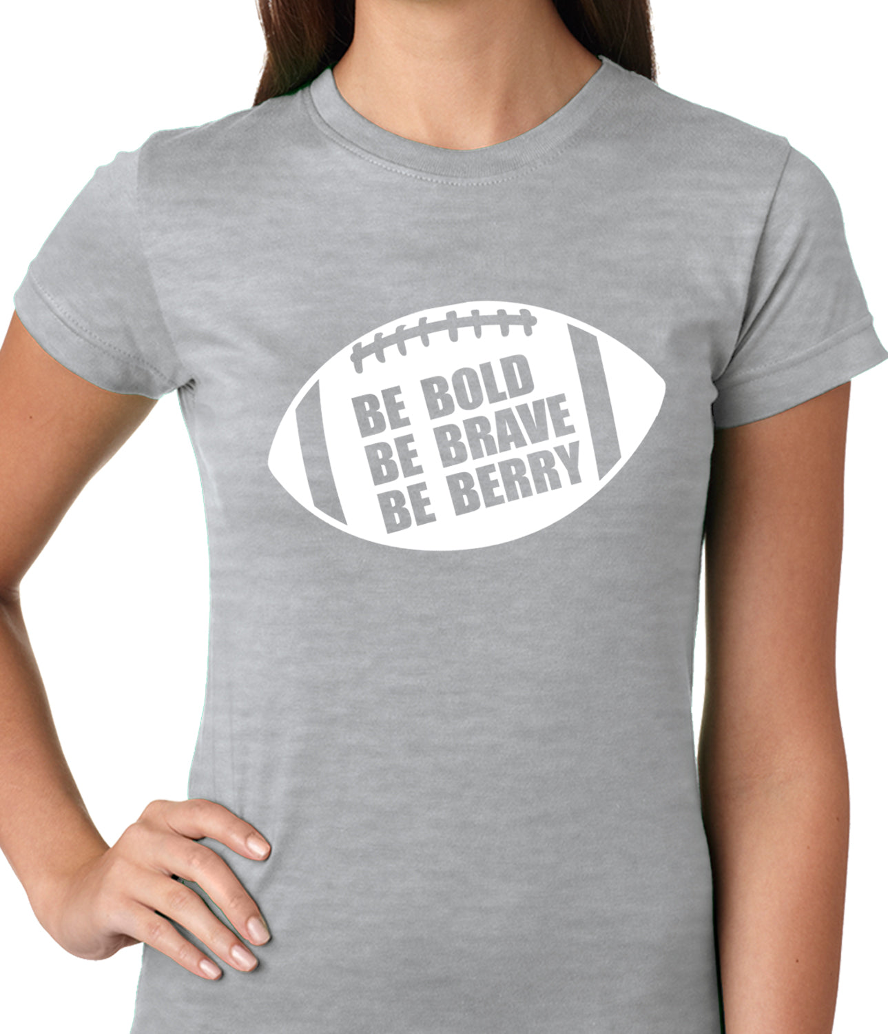 Be Bold, Be Brave, Be Berry Football Ladies T-shirt