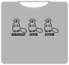Beaver Breakfast Lunch Dinner T-Shirt