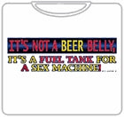 Beer Belly Sex Machine T-Shirt