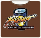 Beer Helping White Guys Dance T-Shirt