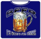Beer. It's Whats for Dinner T-Shirt