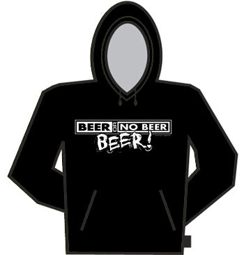 Beer Or No Beer Hoodie