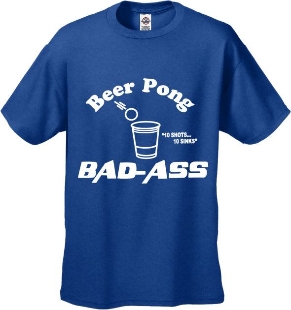 Beer Pong Bad Ass Men's T-Shirt