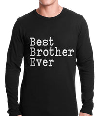Best Brother Ever Thermal Shirt