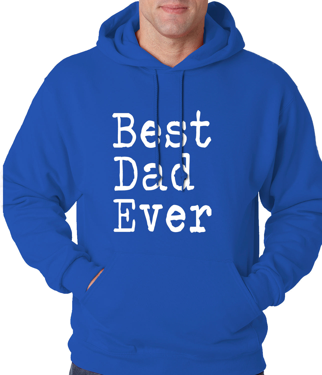 Best Dad Ever Adult Hoodie