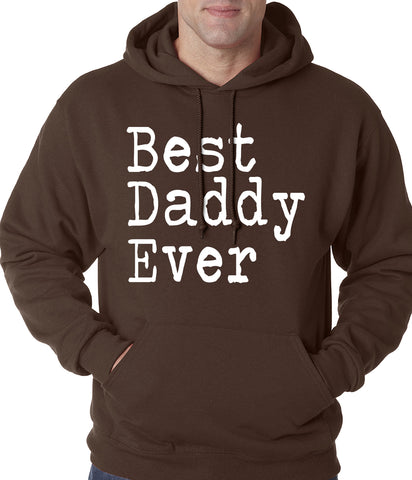 Best Daddy Ever Adult Hoodie
