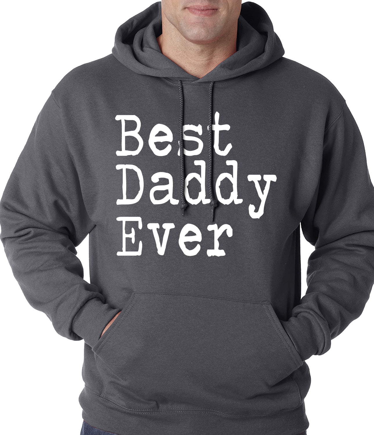 Best Daddy Ever Adult Hoodie
