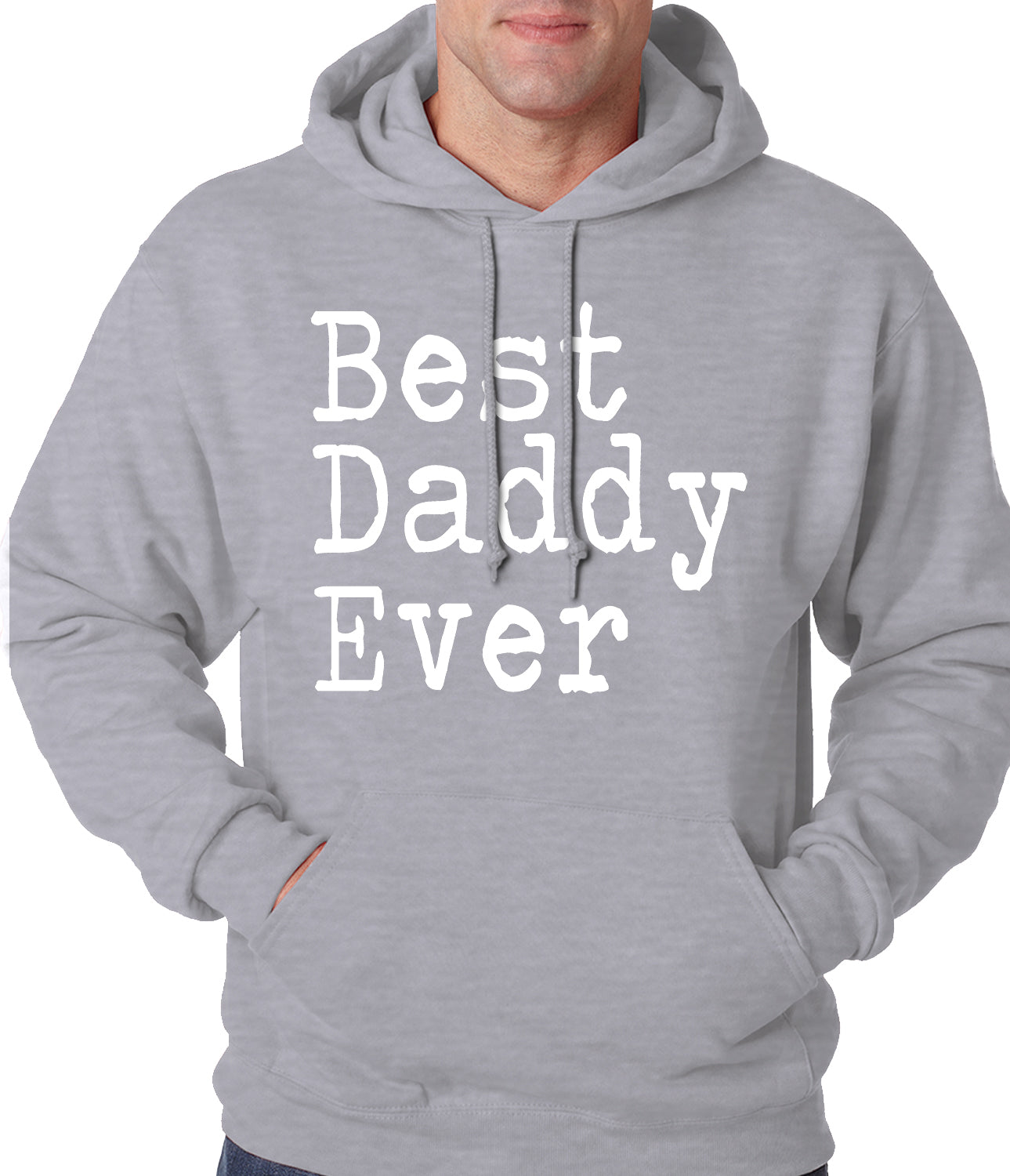 Best Daddy Ever Adult Hoodie