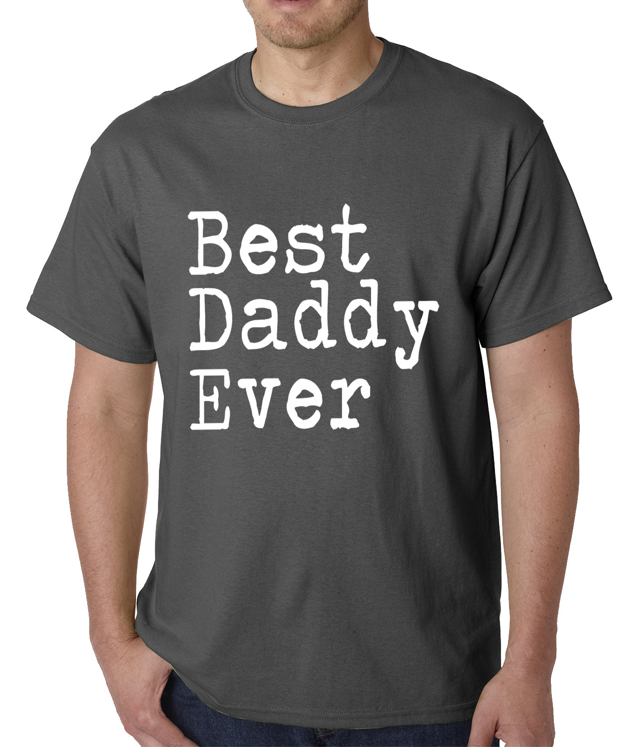 Best Daddy Ever Mens T-shirt