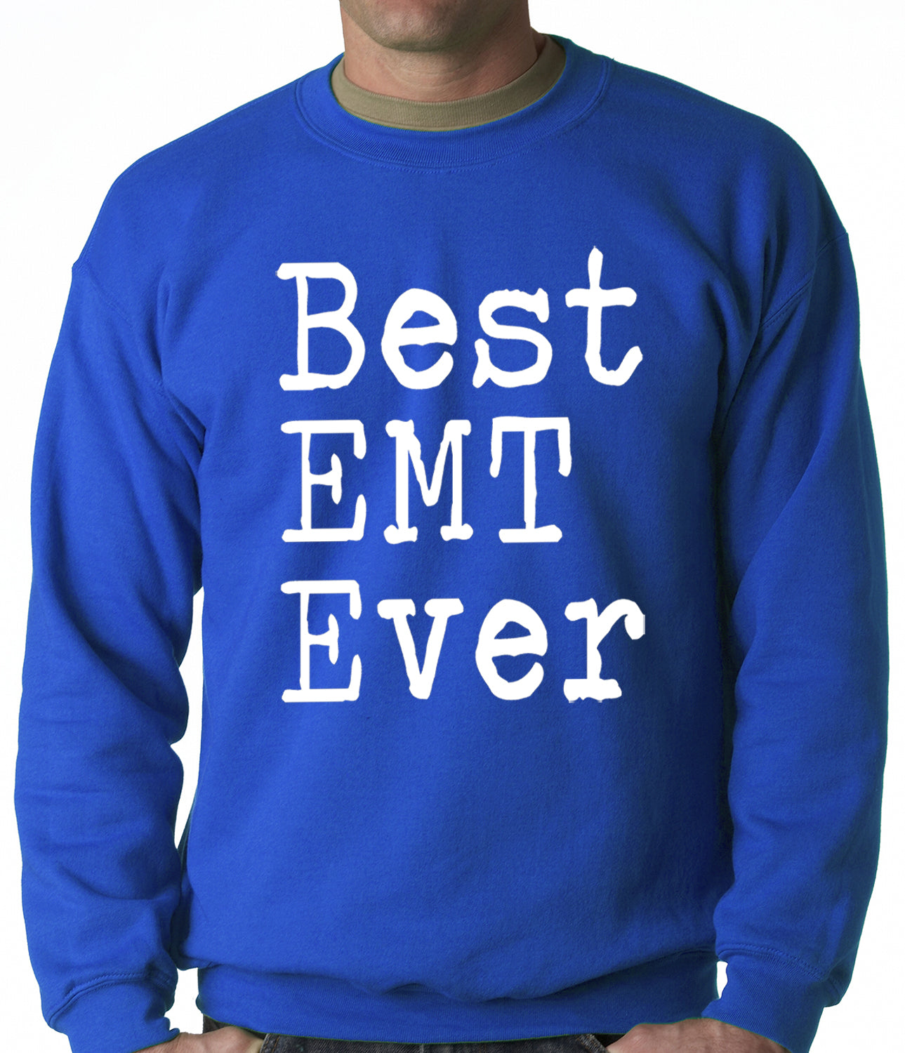 Best EMT Ever Adult Crewneck
