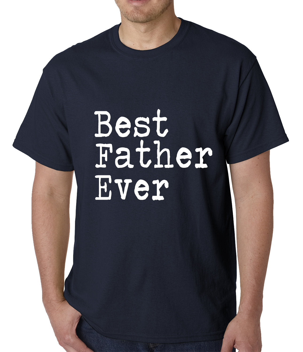 Best Father Ever Mens T-shirt