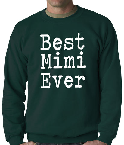 Best Mimi Ever Adult Crewneck