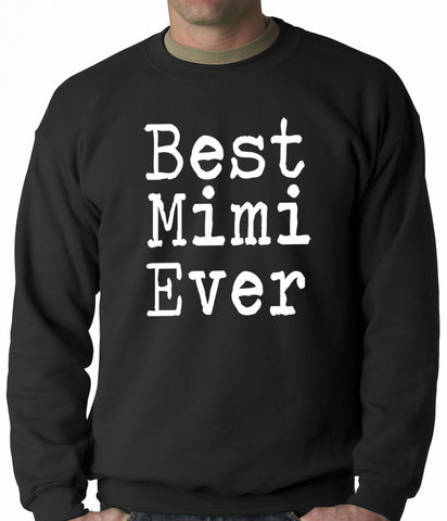 Best Mimi Ever Adult Crewneck